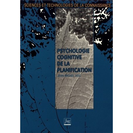 PSYCHOLOGIE COGNITIVE DE LA PLANIFICATION