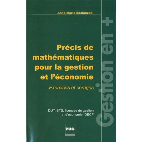 PRECIS DE MATHEMATIQUES POUR LA GESTION ET L'ECONOMIE Nle Ed