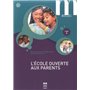 ECOLE OUVERTE AUX PARENTS (L') - LIVRET 1 - LIVRE ELEVE