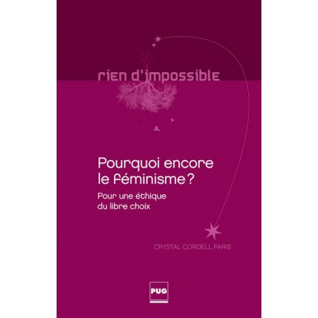 Pourquoi encore le féminisme ?