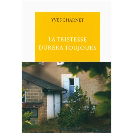 La tristesse durera toujours