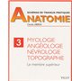 Myologie, angéiologie, névrologie, topographie
