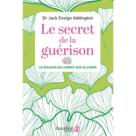 Secret de la guérison