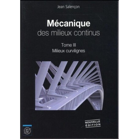 Mécanique des milieux continus - Tome III