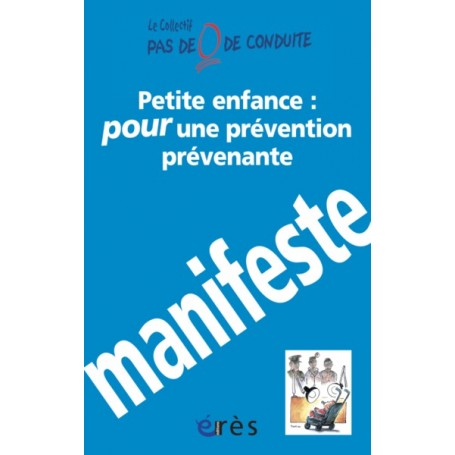 Petite enfance : pour une prévention prévenante - Manifeste