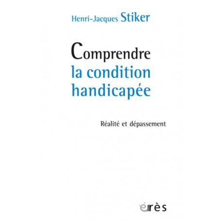 Comprendre la condition handicapée