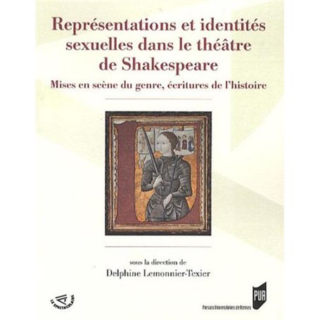 REPRESENTATIONS ET IDENTITES SEXUELLES DANS LE THEATRE DE SHAKESPEARE