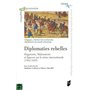 Diplomaties rebelles