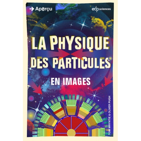 physique des particules en images (la)