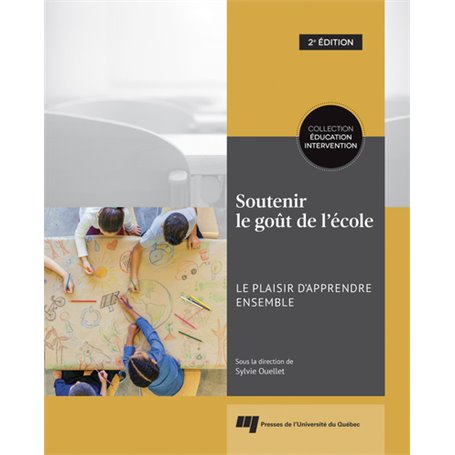 Soutenir le goût de l'école, 2e édition