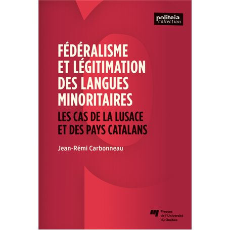 Fédéralisme et légitimation des langues minoritaires