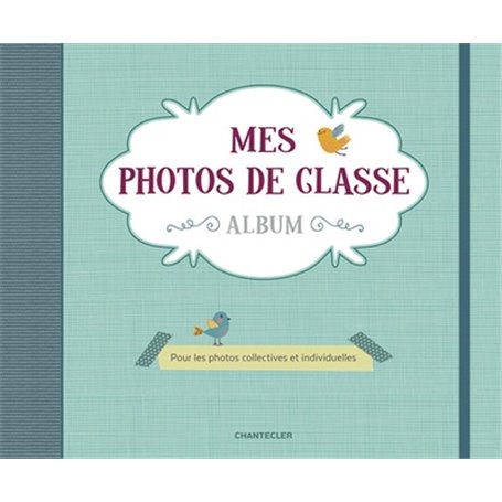 MES PHOTOS DE CLASSE ALBUM (vert)