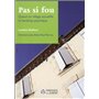 PAS SI FOU