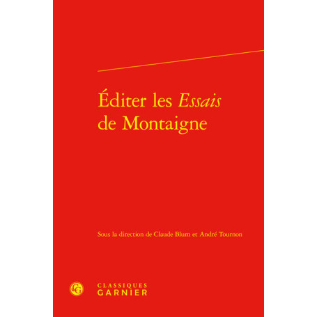 Éditer les Essais de Montaigne