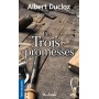 LES TROIS PROMESSES