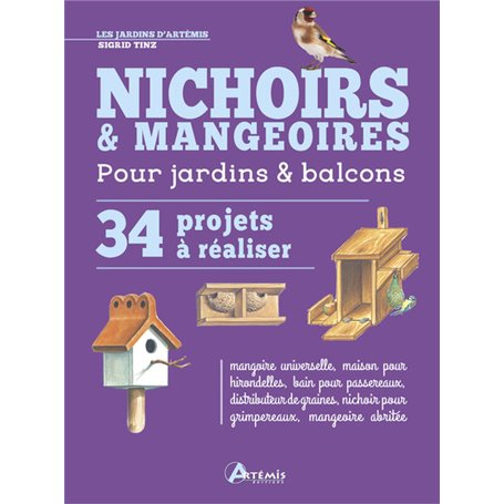 Nichoirs & mangeoires 34 projets à réaliser