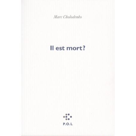 Il est mort ?