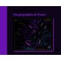 Nos géographies de France