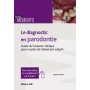 Le diagnostic en parodontie