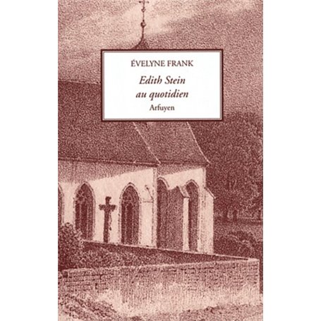 EDITH STEIN AU QUOTIDIEN