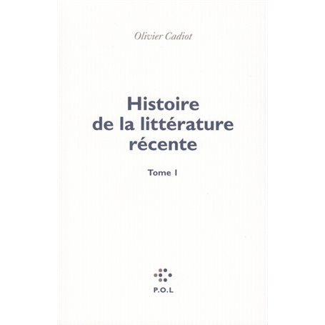 Histoire de la littérature récente