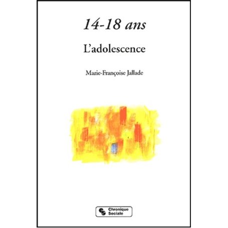 14-18 ans l'adolescence