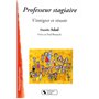 Professeur stagiaire s'intégrer et réussir