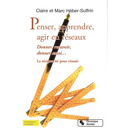 Penser, apprendre, agir en réseaux