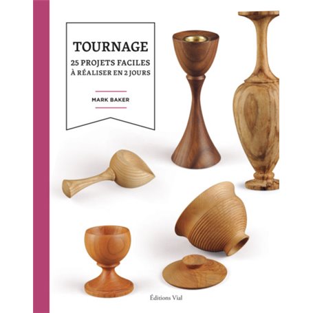 Tournage : 25 projets faciles à réaliser en 2 jours