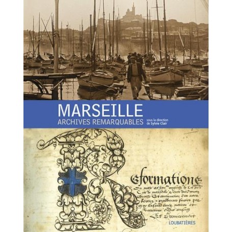 Marseille, archives remarquables.