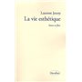 La vie esthétique
