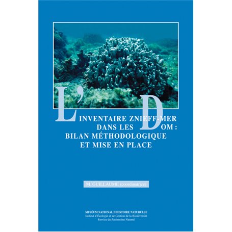 L INVENTAIRE ZNIEFFMER DANS LES DOM