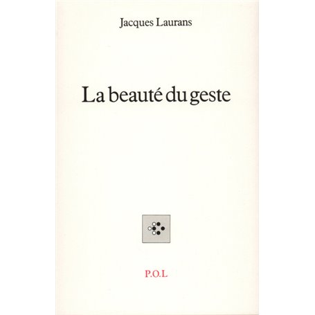 La beauté du geste