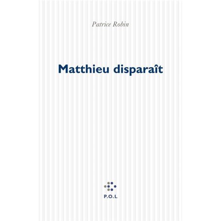 Matthieu disparaît