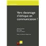 VERS D AVANTAGE  ETHIQUE EN COMMUNICATION