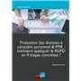 PROTECTION DES DONNEES A CARACTERE PERSONNEL & PME : COMMENT APPLIQUER LE RGPD