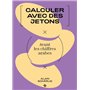 Calculer avec des jetons