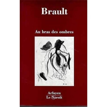 AU BRAS DES OMBRES