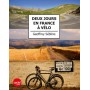 DEUX JOURS EN FRANCE A VELO
