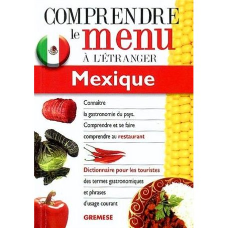 Comprendre le menu à l'étranger : Mexique