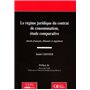 LE RÉGIME JURIDIQUE DU CONTRAT DE CONSOMMATION, ÉTUDE COMPARATIVE (DROITS FRANÇA