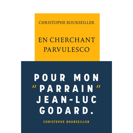 En cherchant Parvulesco