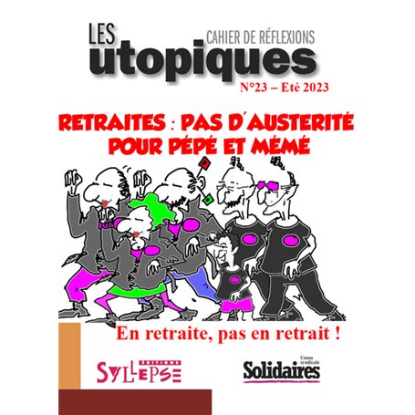 Retraites: pas d'austérité pour pépé et mémé