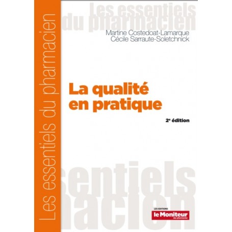 LA QUALITE EN PRATIQUE 2E ED
