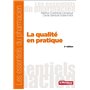 LA QUALITE EN PRATIQUE 2E ED