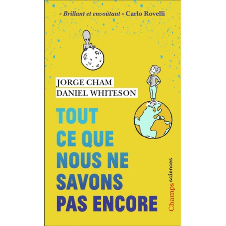 Tout ce que nous ne savons pas encore