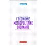 L'économie métropolitaine ordinaire