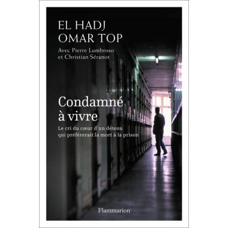 Condamné à vivre
