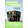 Bienvenue à Tchernobyl
