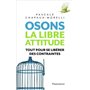 Osons la libre attitude